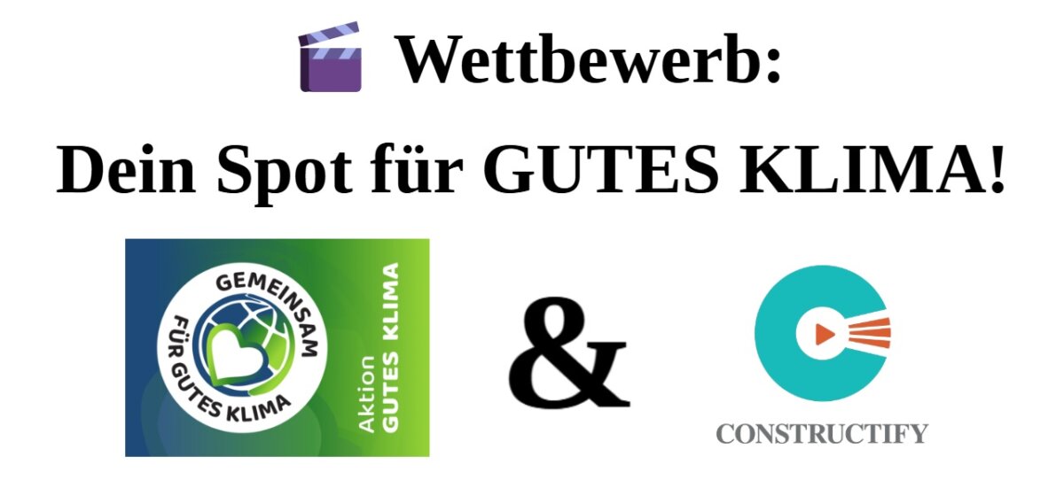 🎬 Wettbewerb: Dein Spot für GUTES KLIMA!